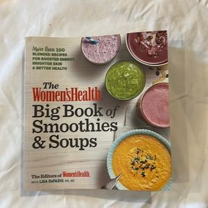 The Women’s Health  Big Book of Smoothies &Soups